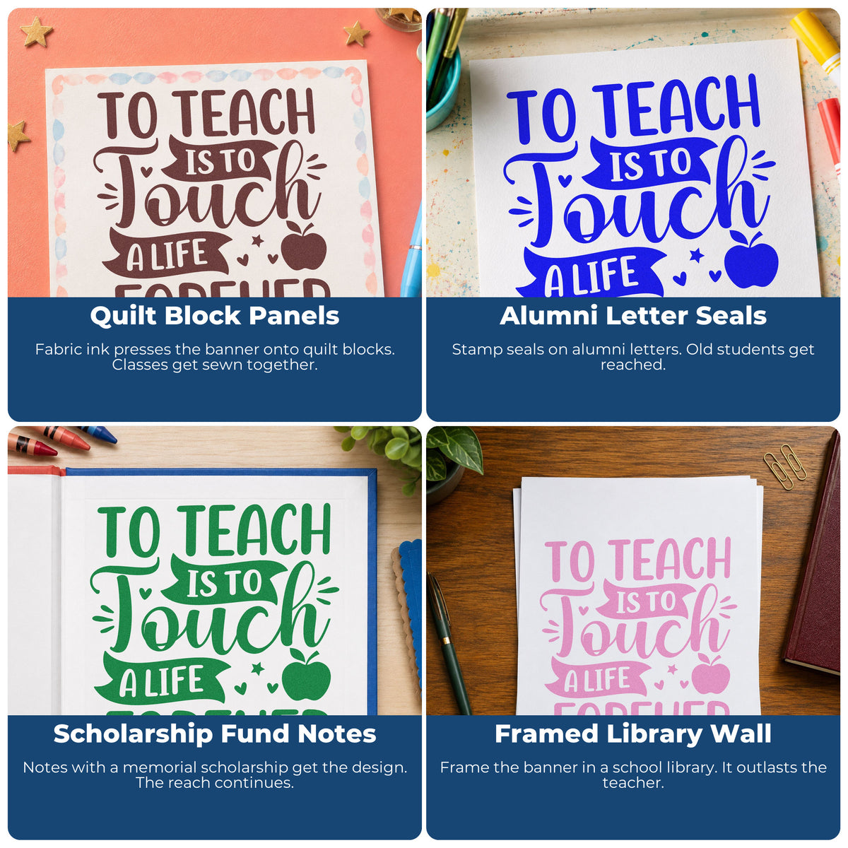 Four ways to use the To Teach Is To Touch Apple Wood-Mounted Rubber Stamp: quilt block panels, alumni letter seals, scholarship fund notes and framed library wall.