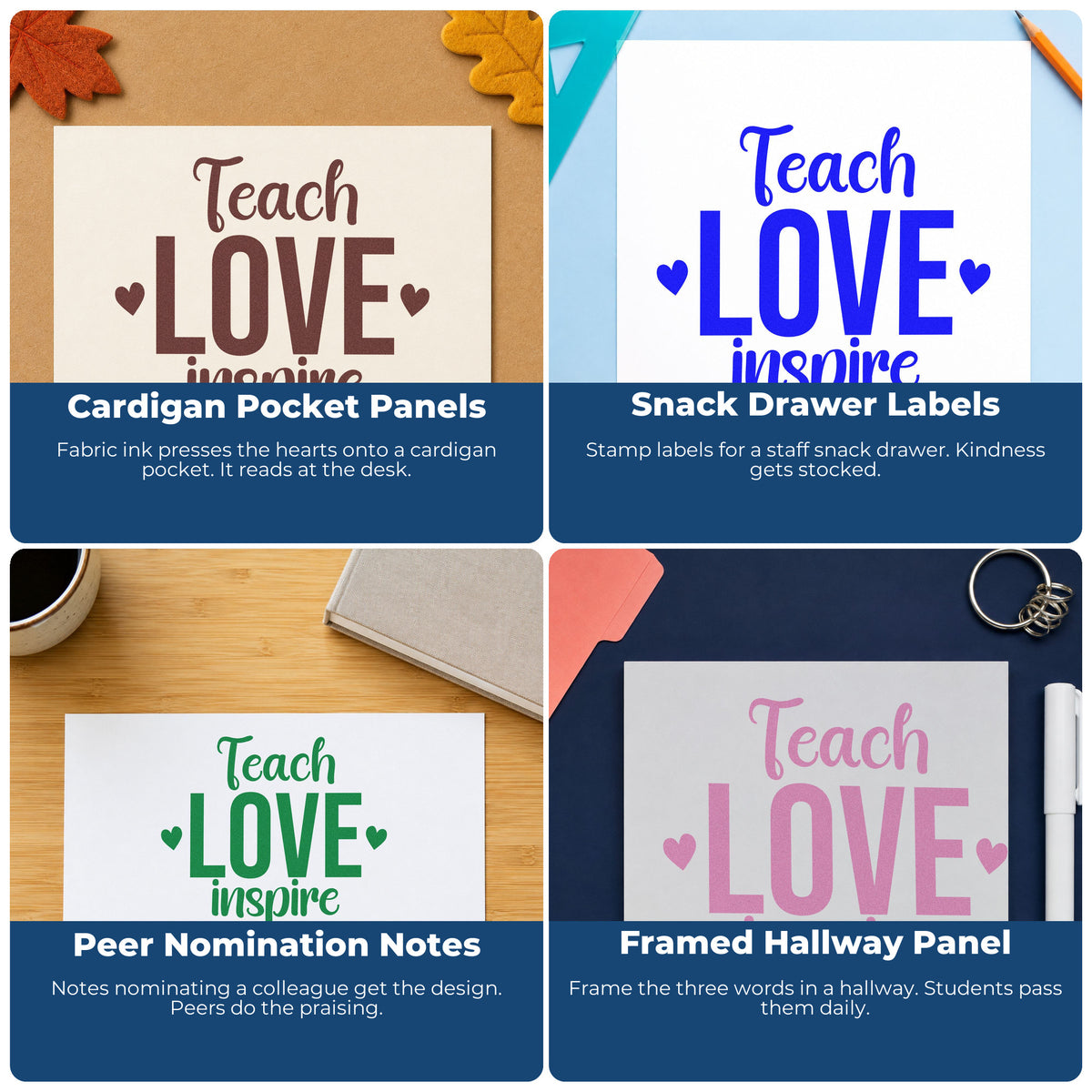 Four ways to use the Teach Love Inspire With Hearts Hand Stamp – Duo: cardigan pocket panels, snack drawer labels, peer nomination notes and framed hallway panel.
