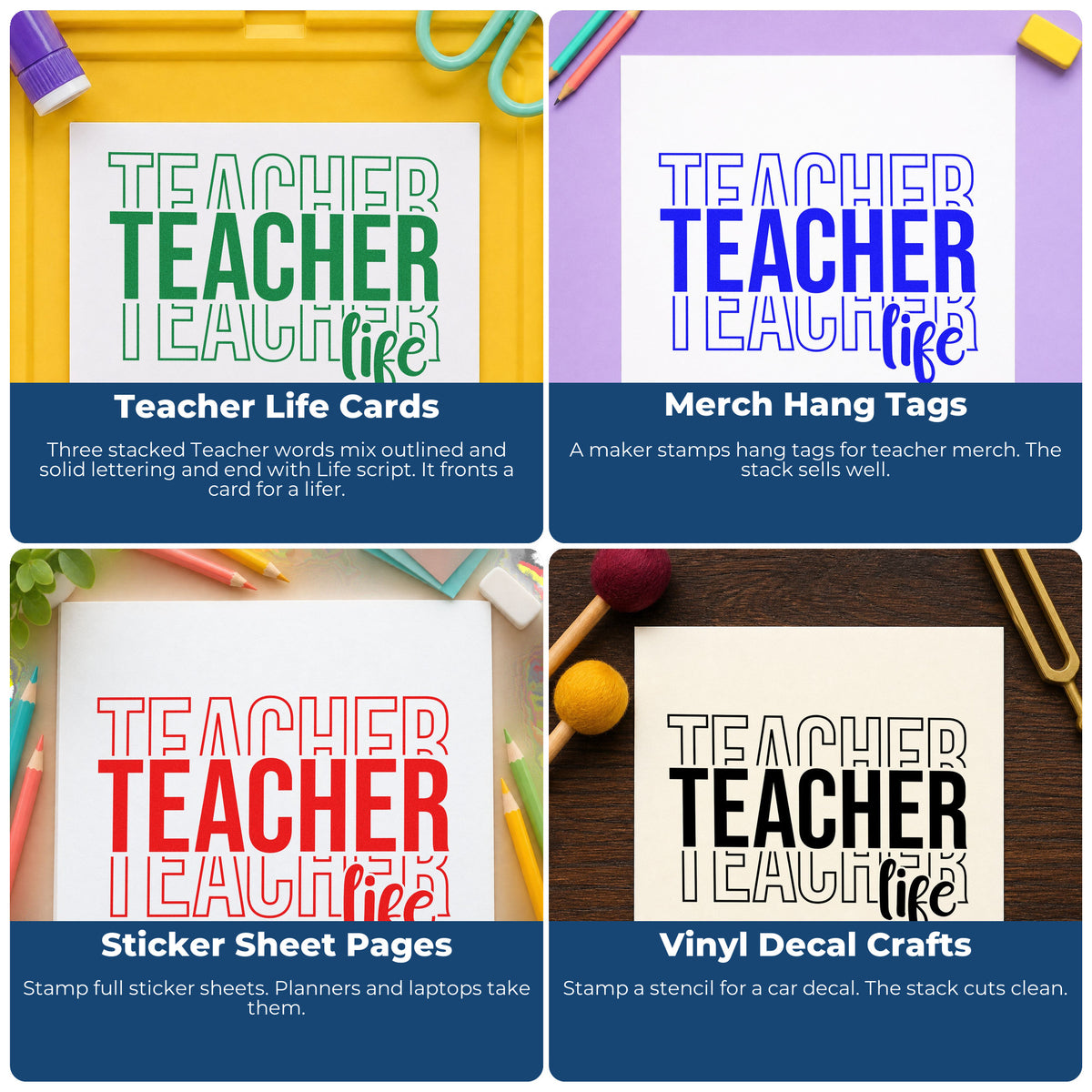 Four ways to use the Teacher Life Outline Stack Rubber Stamp – Duo Hand: teacher life cards, merch hang tags, sticker sheet pages and vinyl decal crafts.