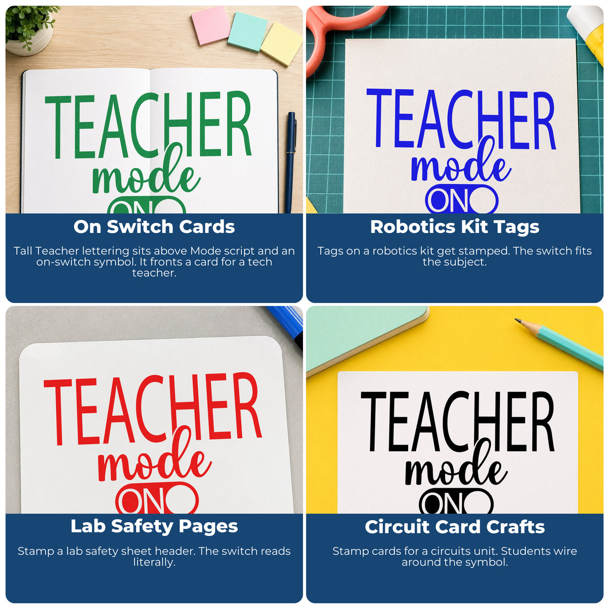 Four ways to use the Teacher Mode On Script Lettering Craft Stamp – Self-Inking: on switch cards, robotics kit tags, lab safety pages and circuit card crafts.