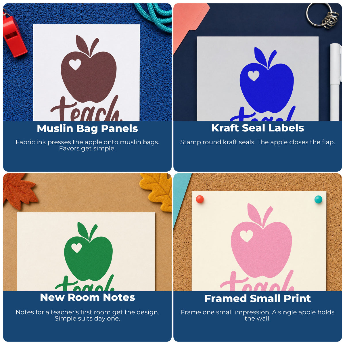 Four ways to use the Teach Apple Heart Self-Inking Stamp: muslin bag panels, kraft seal labels, new room notes and framed small print.