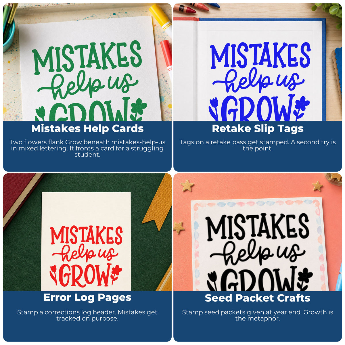 Four ways to use the Mistakes Help Us Grow Self-Inking Stamp: mistakes help cards, retake slip tags, error log pages and seed packet crafts.