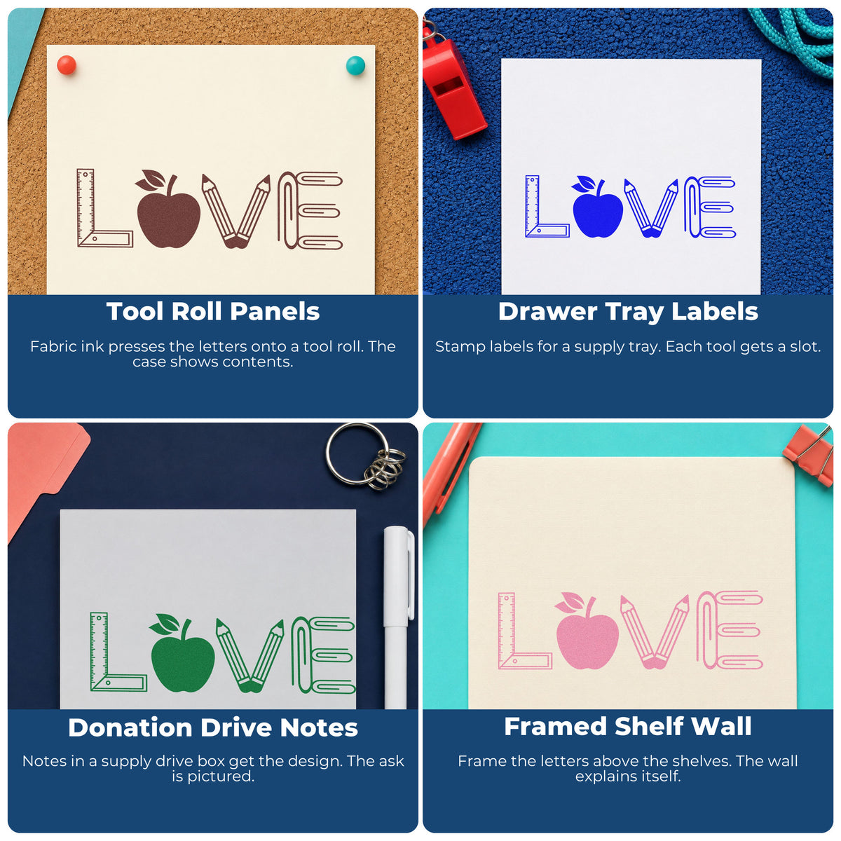 Four ways to use the Love School Supplies Stamp – Duo Hand: tool roll panels, drawer tray labels, donation drive notes and framed shelf wall.