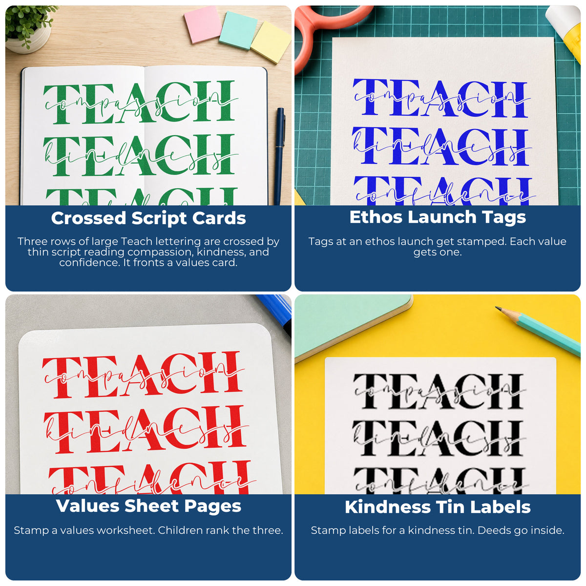 Four ways to use the Self-Inking Teach Compassion Kindness Confidence Stamp: crossed script cards, ethos launch tags, values sheet pages and kindness tin labels.