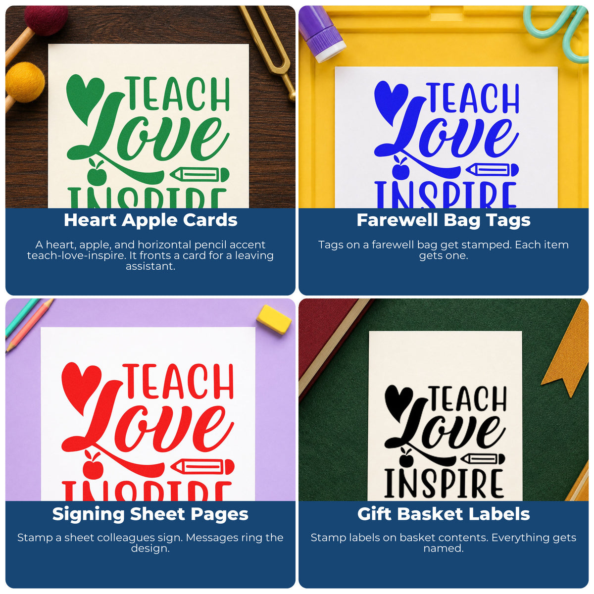 Four ways to use the Teach Love Inspire Icons Wood Handle Stamp: heart apple cards, farewell bag tags, signing sheet pages and gift basket labels.