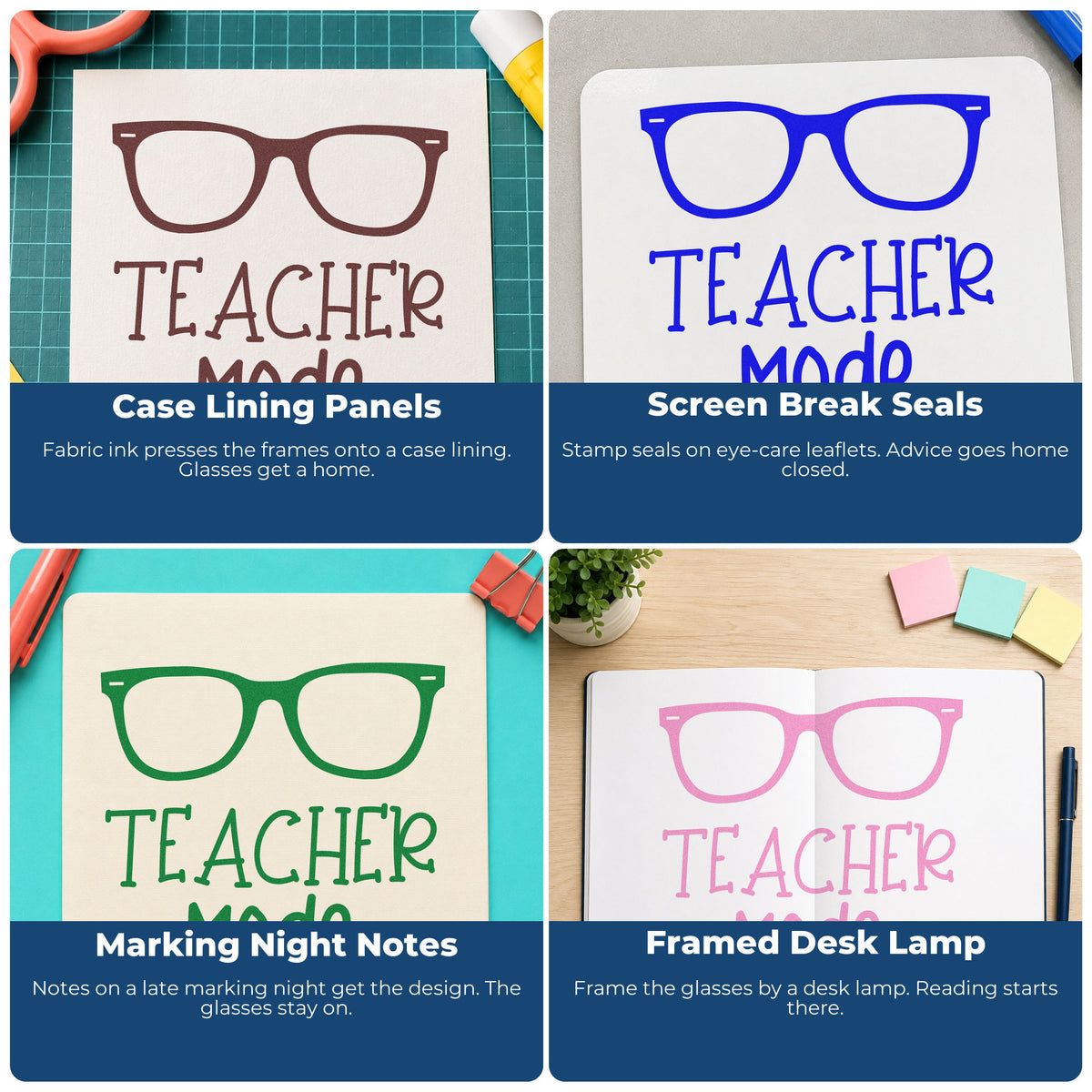 Four ways to use the Teacher Mode Glasses Lettering Premium Wood-Mounted Stamp - Vintage Pro: case lining panels, screen break seals, marking night notes and framed desk lamp.