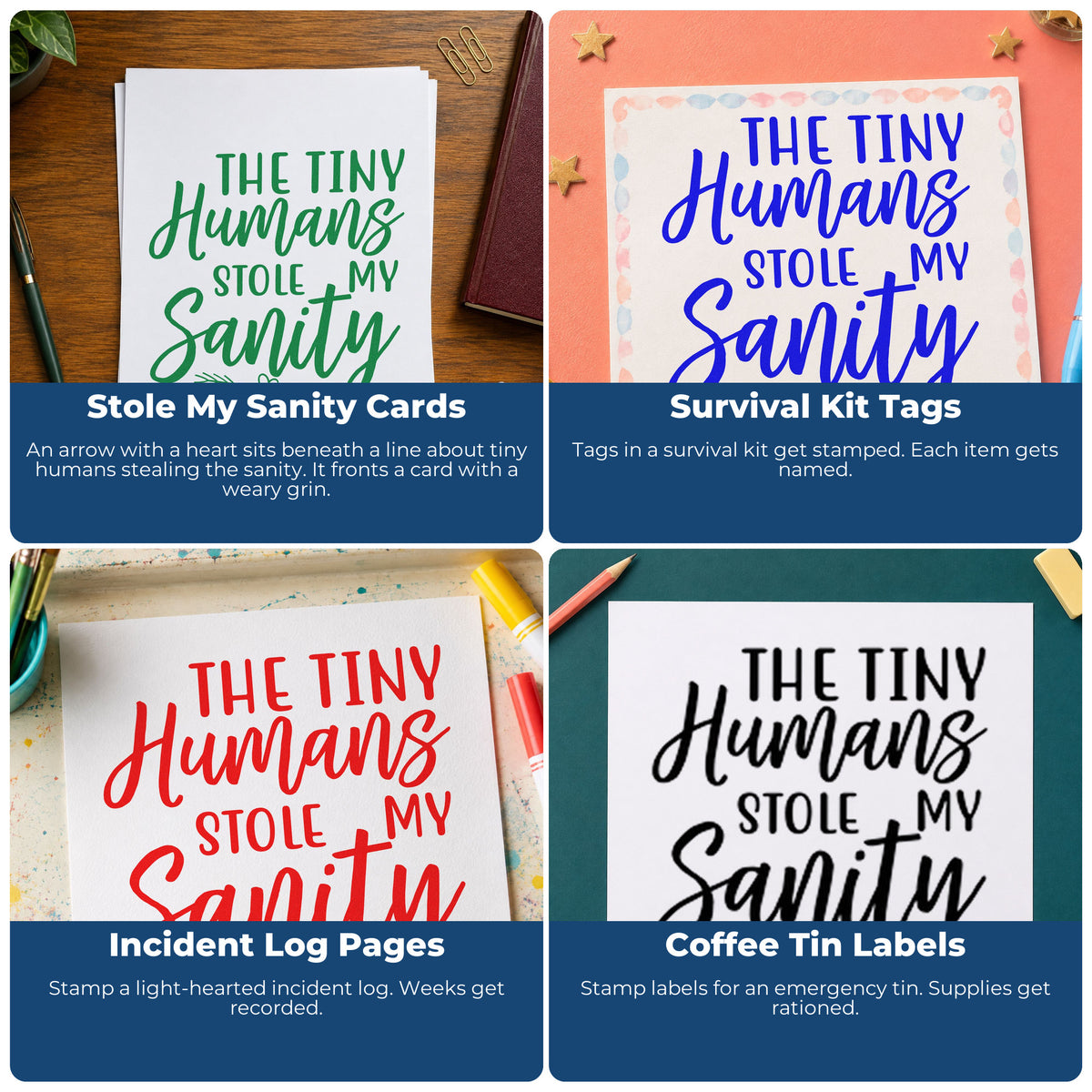 Four ways to use the Tiny Humans Stole Sanity PSI Pre-Inked Stamp: stole my sanity cards, survival kit tags, incident log pages and coffee tin labels.