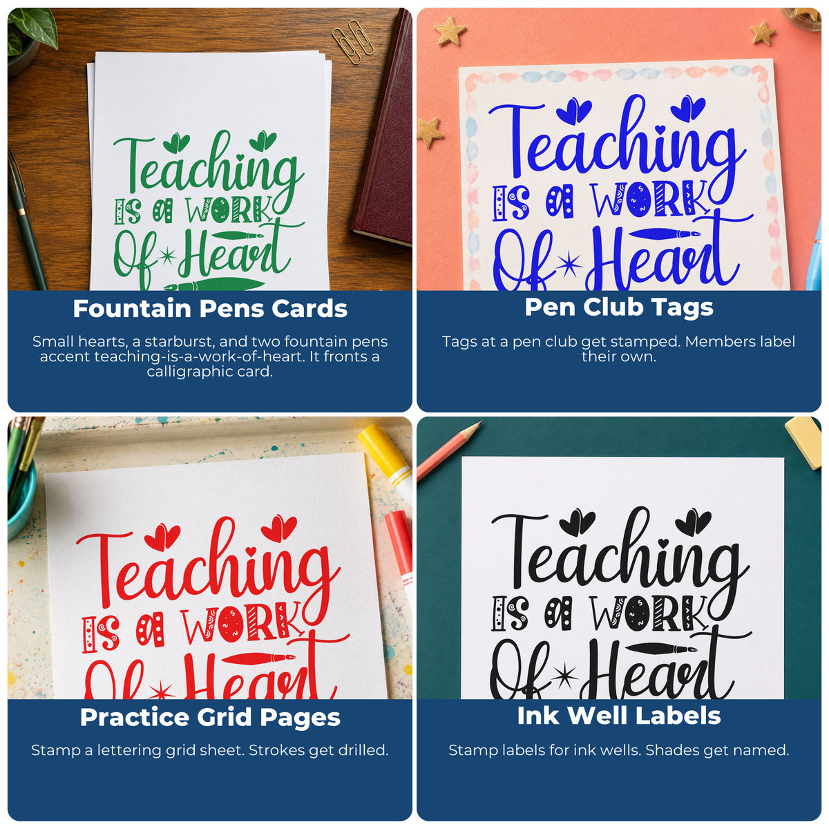 Four ways to use the Teaching Is A Work Of Heart Fountain Pens Stamp – Duo Hand: fountain pens cards, pen club tags, practice grid pages and ink well labels.