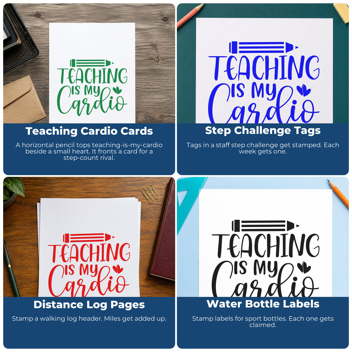 Four ways to use the Teaching Is My Cardio Pencil And Heart Pre-Inked Stamp – PSI: teaching cardio cards, step challenge tags, distance log pages and water bottle labels.