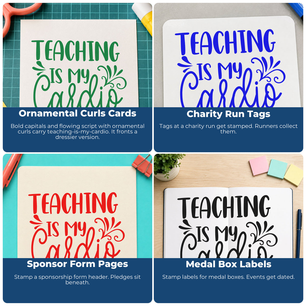 Four ways to use the Teaching Is My Cardio Script Lettering Stamp - Premium Vintage Pro Wooden: ornamental curls cards, charity run tags, sponsor form pages and medal box labels.