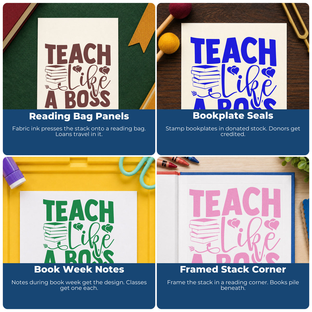 Four ways to use the Teach Like A Boss Books Self-Inking Stamp: reading bag panels, bookplate seals, book week notes and framed stack corner.