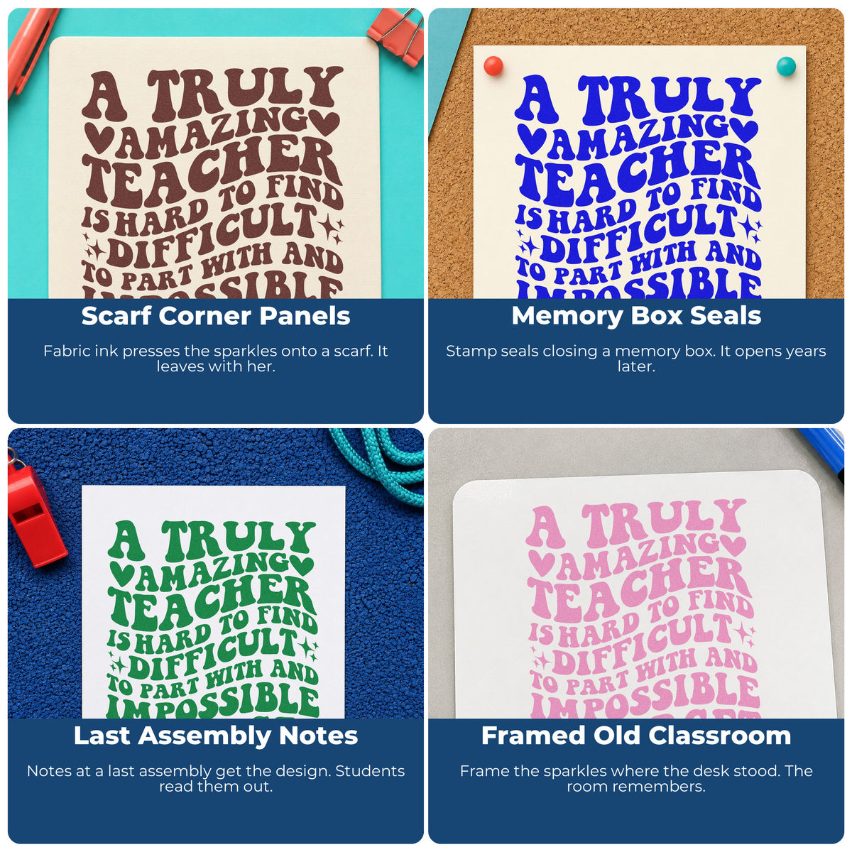 Four ways to use the PSI Pre-Inked Truly Amazing Teacher Word Art Stamp: scarf corner panels, memory box seals, last assembly notes and framed old classroom.