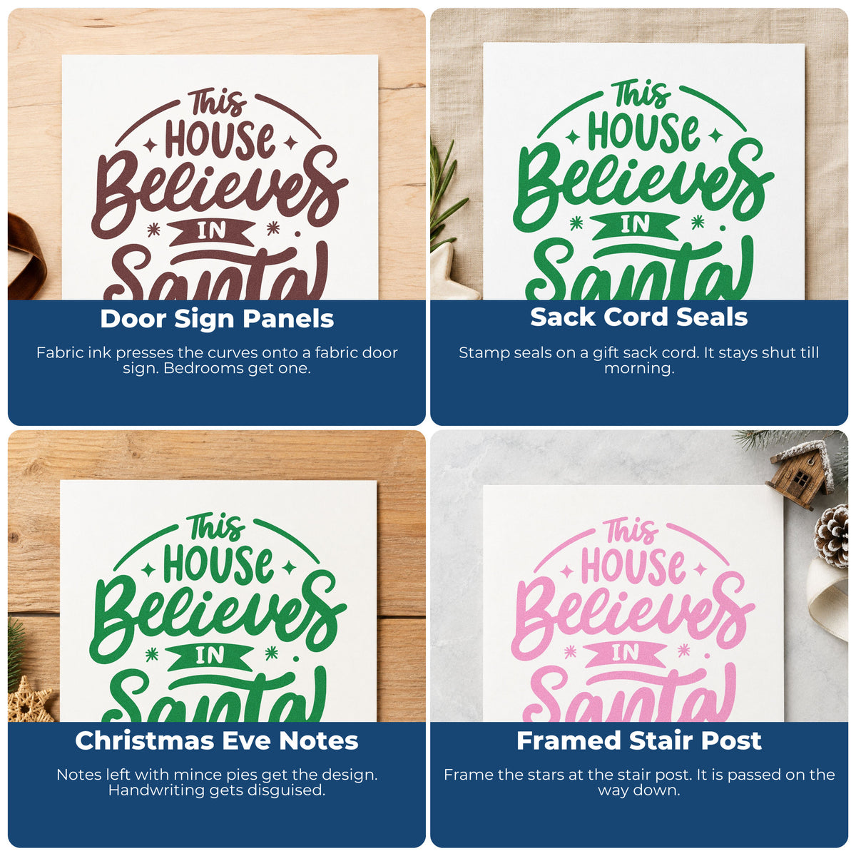 Four ways to use the This House Believes In Santa With Stars Slim Pre-Inked Stamp: door sign panels, sack cord seals, christmas eve notes and framed stair post.