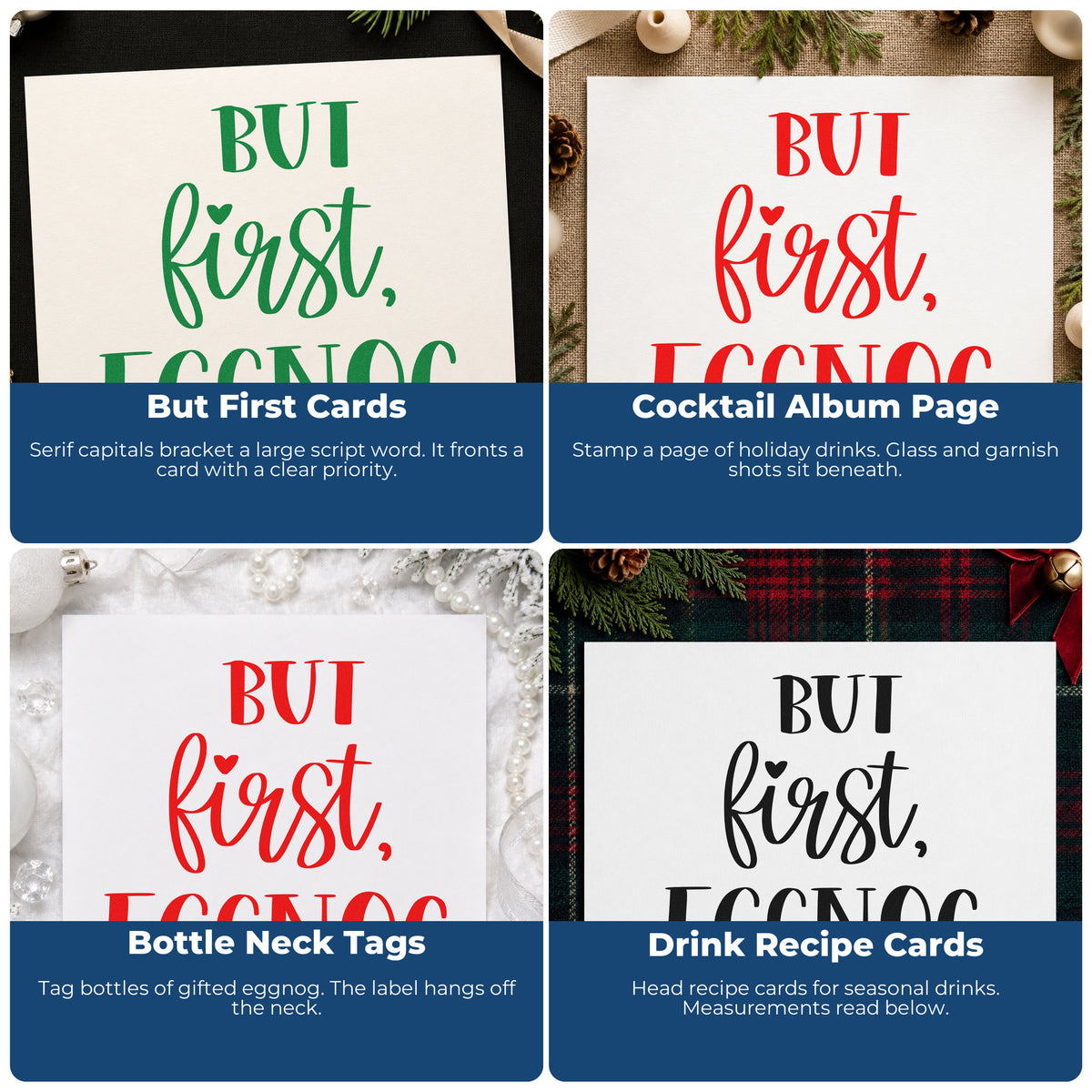 Four ways to use the But First, Eggnog Serif Lettering PSI Pre-Inked Stamp: but first cards, cocktail album page, bottle neck tags and drink recipe cards.