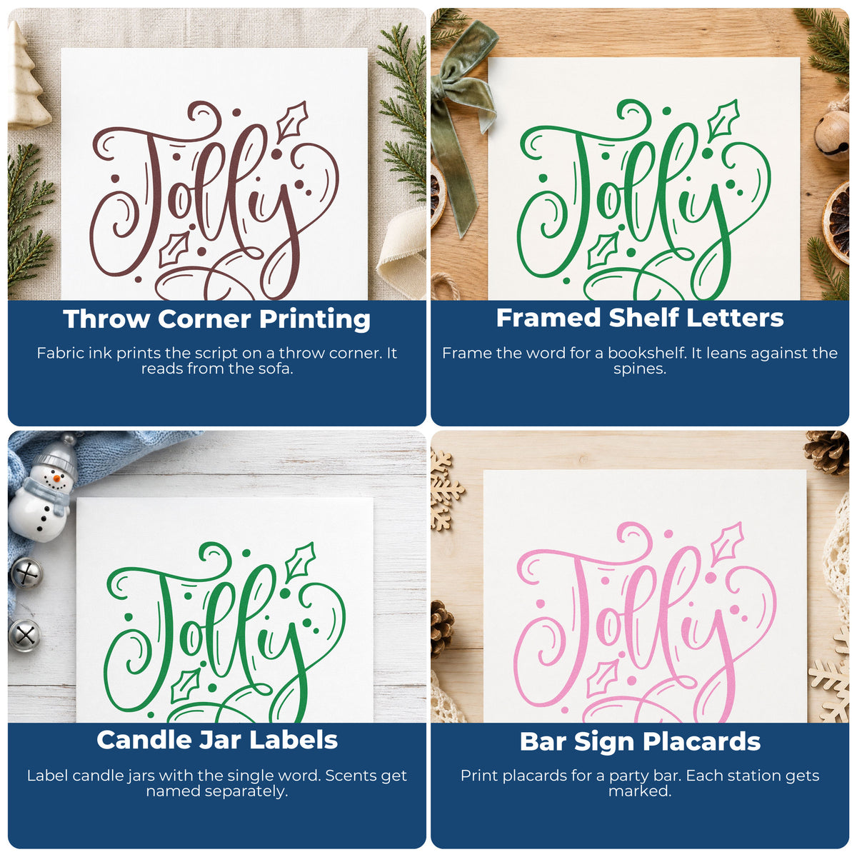 Four ways to use the Jolly With Holly PSI Pre-Inked Stamp: throw corner printing, framed shelf letters, candle jar labels and bar sign placards.