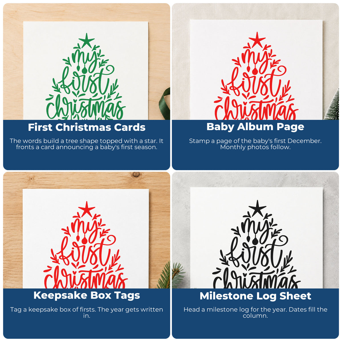 Four ways to use the My First Christmas Tree Self-Inking Stamp: first christmas cards, baby album page, keepsake box tags and milestone log sheet.