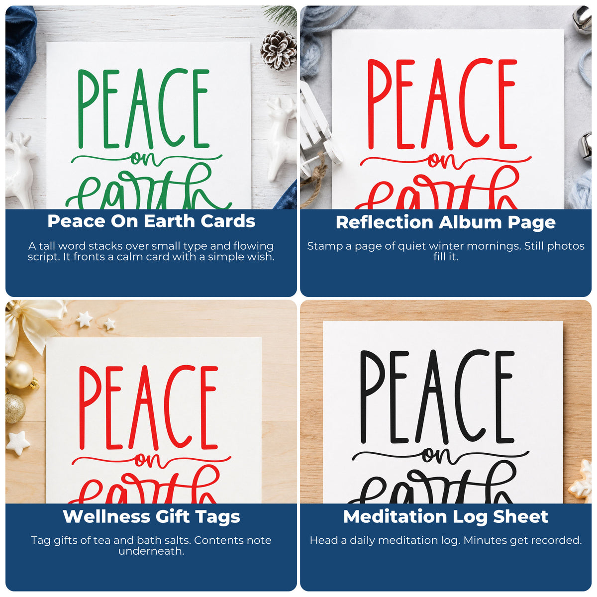 Four ways to use the Peace On Earth Script Lettering PSI Pre-Inked Stamp: peace on earth cards, reflection album page, wellness gift tags and meditation log sheet.
