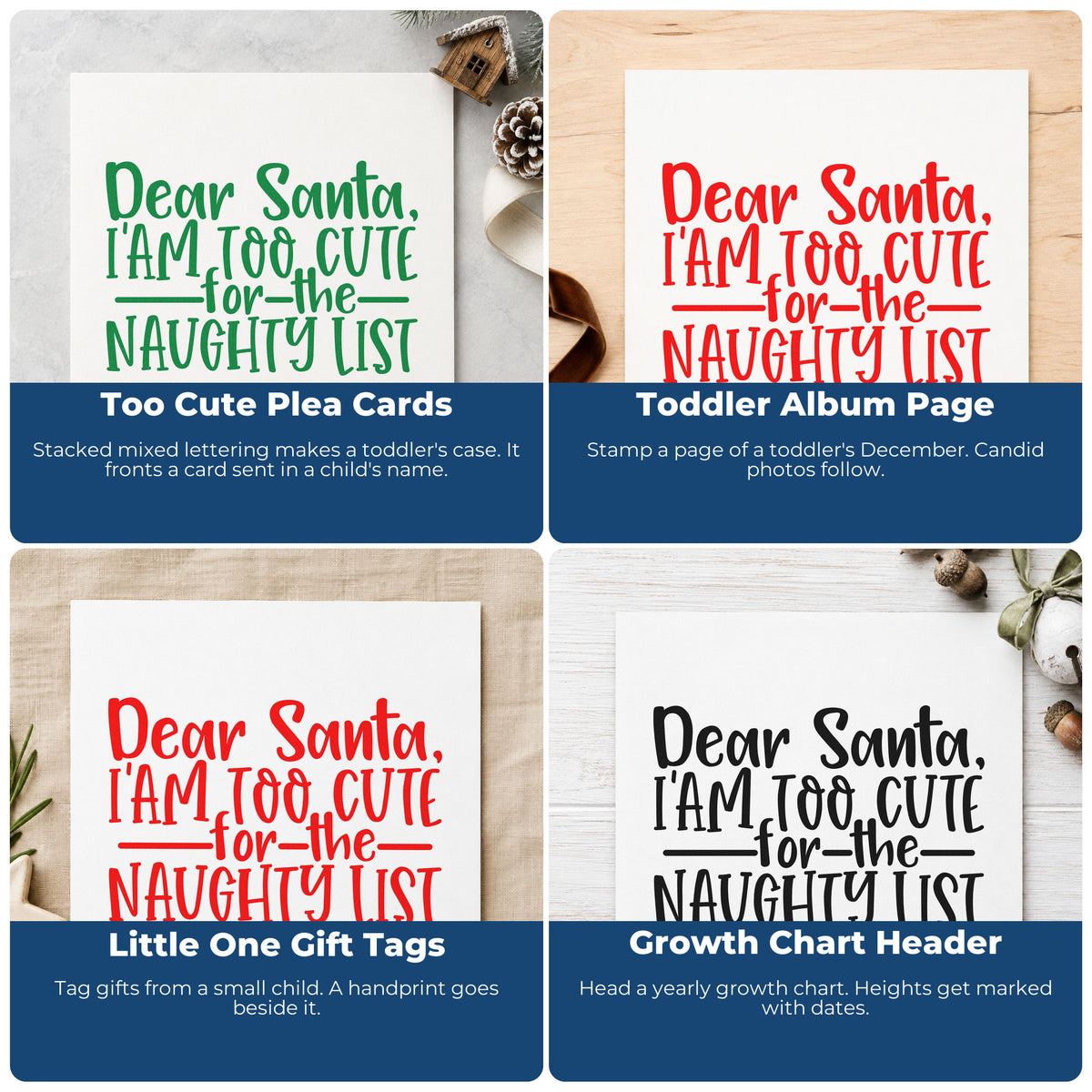 Four ways to use the Self-Inking Too Cute For The Naughty List Lettering Stamp: too cute plea cards, toddler album page, little one gift tags and growth chart header.