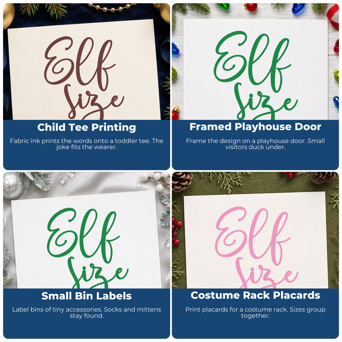 Four ways to use the Elf Size Script Pre-Inked Stamp – PSI: child tee printing, framed playhouse door, small bin labels and costume rack placards.