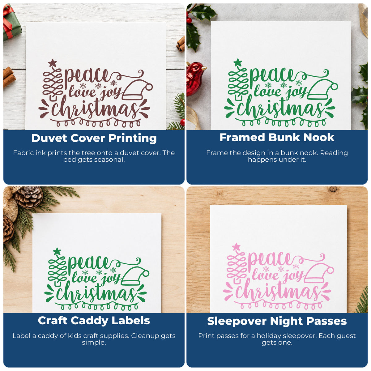 Four ways to use the Peace Love Joy Christmas Slim Pre-Inked Stamp: duvet cover printing, framed bunk nook, craft caddy labels and sleepover night passes.
