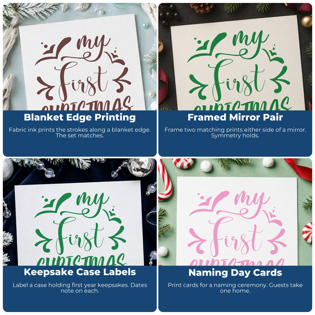 Four ways to use the My First Christmas Script Lettering PSI Pre-Inked Stamp: blanket edge printing, framed mirror pair, keepsake case labels and naming day cards.