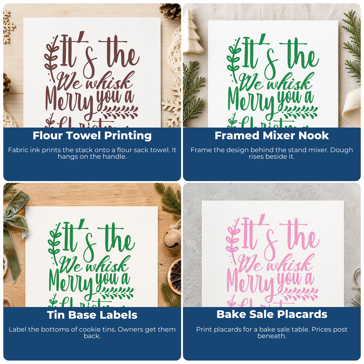 Four ways to use the We Whisk Merry Christmas Stamp - Premium Vintage Pro Wooden: flour towel printing, framed mixer nook, tin base labels and bake sale placards.