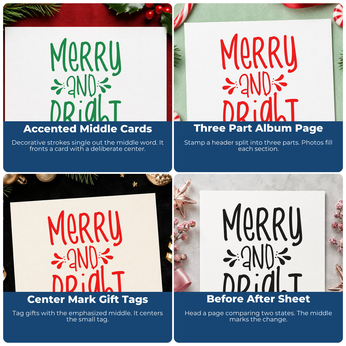 Four ways to use the Duo Hand Merry And Bright Tall Letters Rubber Stamp: accented middle cards, three part album page, center mark gift tags and before after sheet.