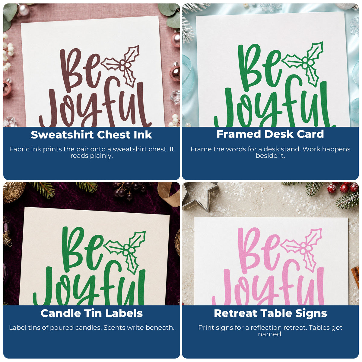 Four ways to use the Be Joyful Holly Script Lettering Stamp – Self-Inking: sweatshirt chest ink, framed desk card, candle tin labels and retreat table signs.