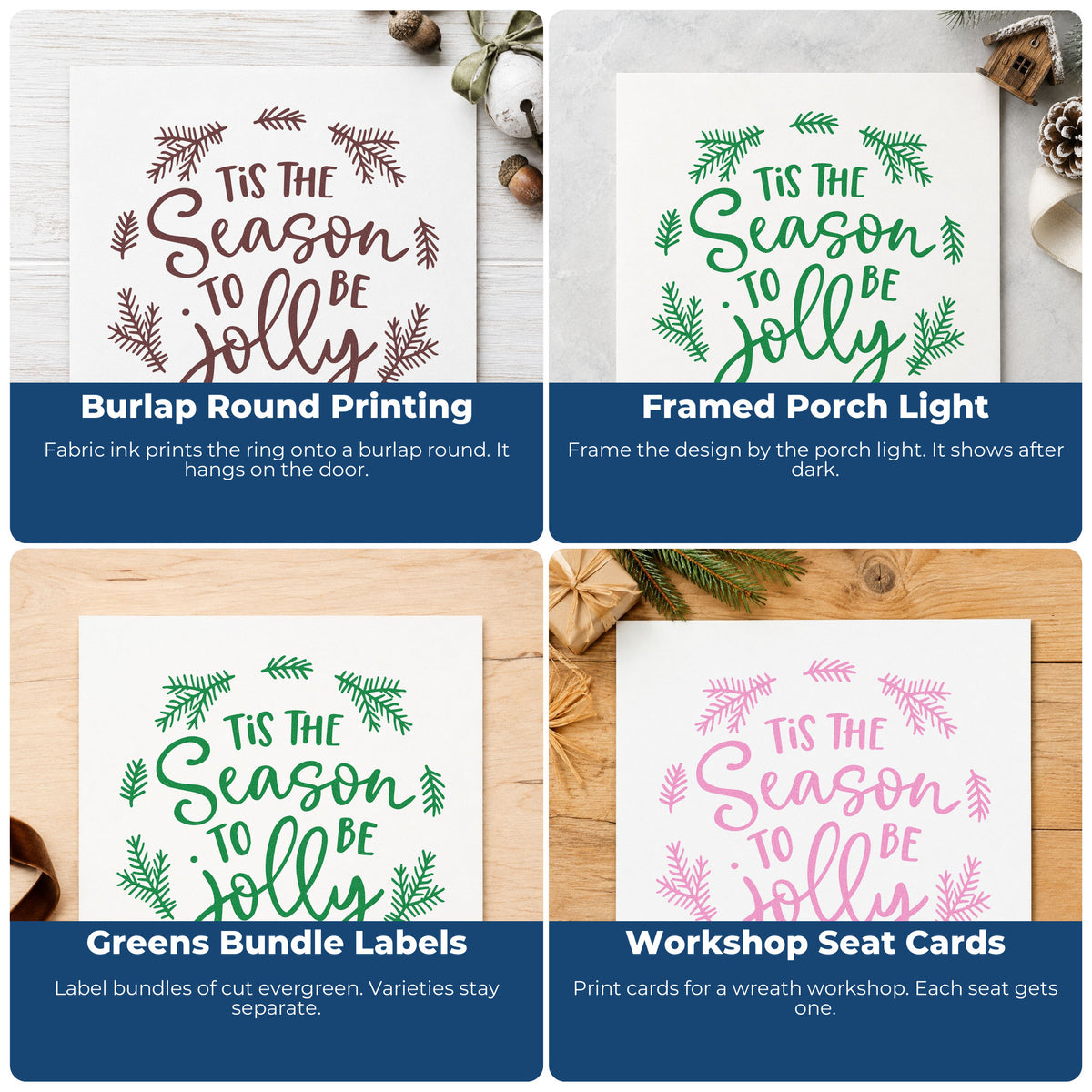 Four ways to use the Tis The Season To Be Jolly Pine Motif Duo Hand Stamp: burlap round printing, framed porch light, greens bundle labels and workshop seat cards.
