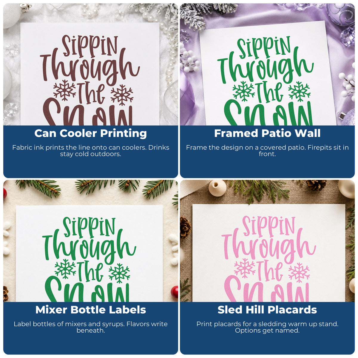 Four ways to use the Sippin Through The Snow Stamp – PSI Pre-Inked: can cooler printing, framed patio wall, mixer bottle labels and sled hill placards.