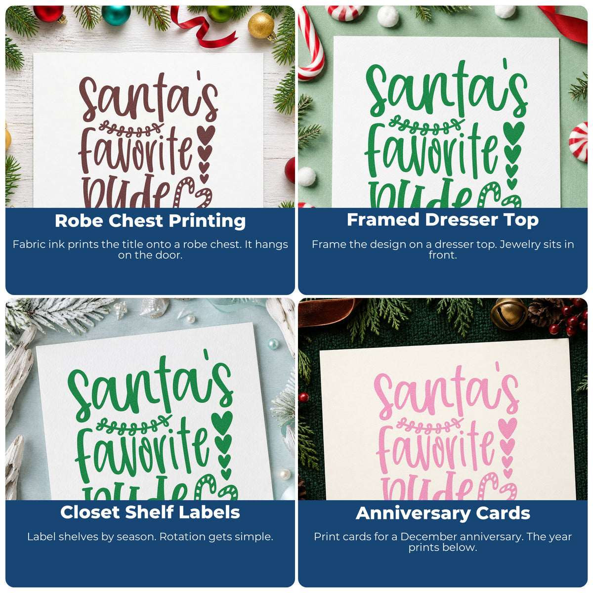 Four ways to use the Santa's Favorite Wife Stamp – Self-Inking: robe chest printing, framed dresser top, closet shelf labels and anniversary cards.