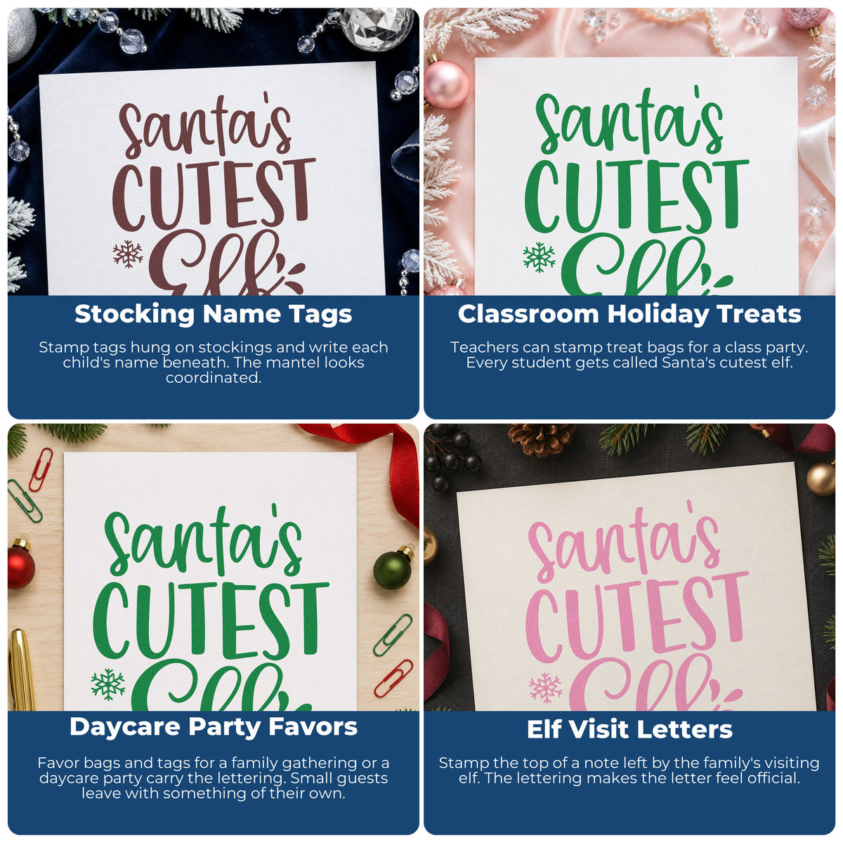 Four ways to use the Santa's Cutest Elf Lettering Slim Pre-Inked Stamp: stocking name tags, classroom holiday treats, daycare party favors and elf visit letters.