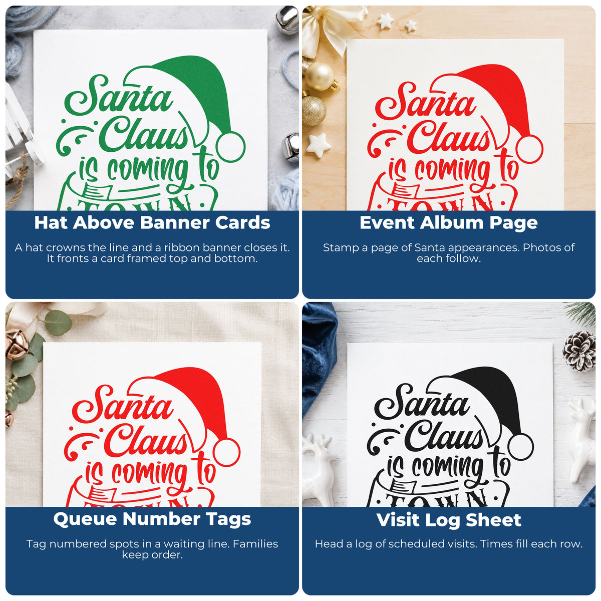 Four ways to use the Slim Pre-Inked Santa Claus Is Coming To Town Stamp: hat above banner cards, event album page, queue number tags and visit log sheet.