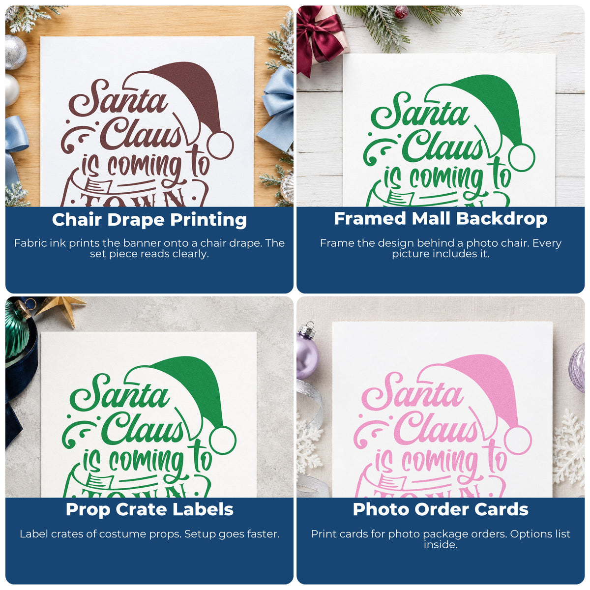 Four ways to use the Santa Claus Is Coming To Town Pre-Inked Stamp – PSI: chair drape printing, framed mall backdrop, prop crate labels and photo order cards.