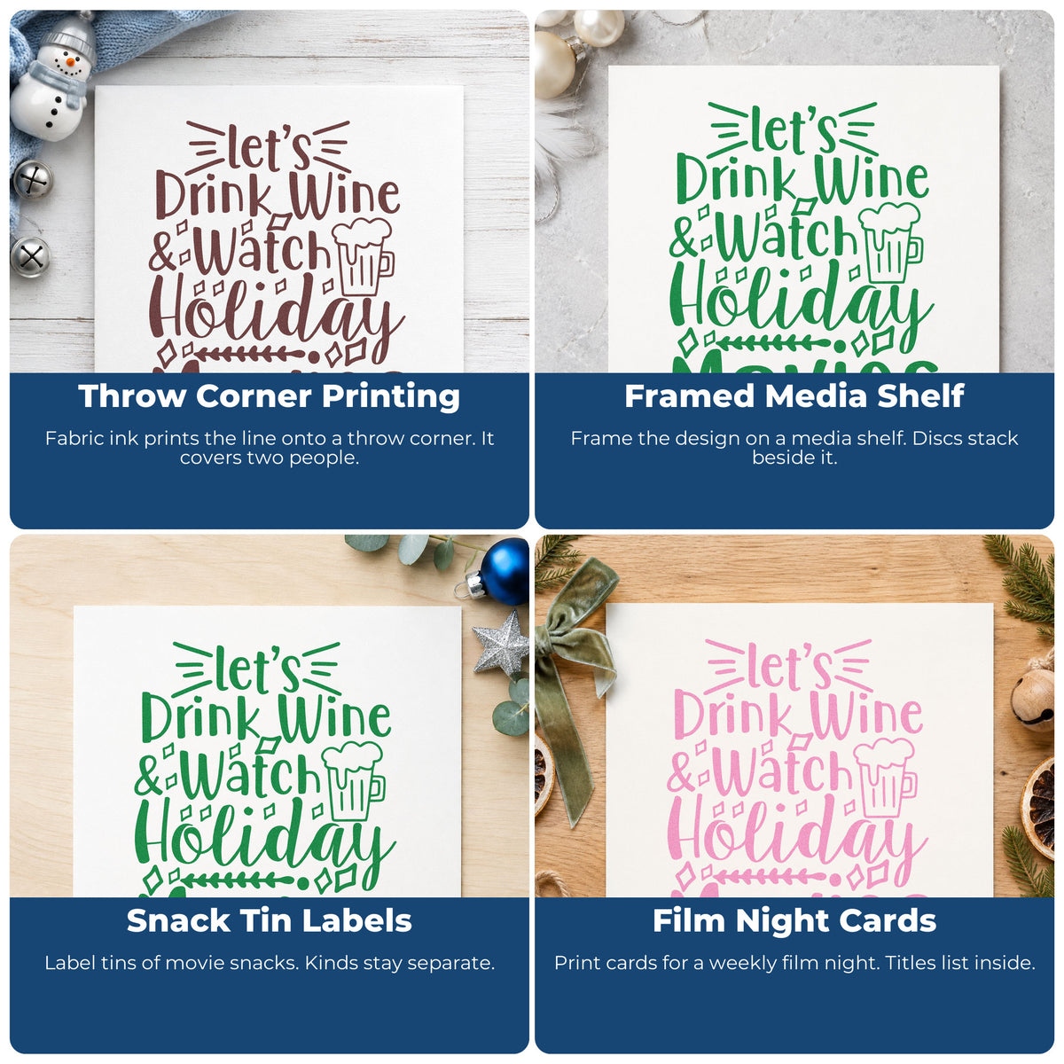 Four ways to use the Wine And Holiday Movies Slim Pre-Inked Stamp: throw corner printing, framed media shelf, snack tin labels and film night cards.
