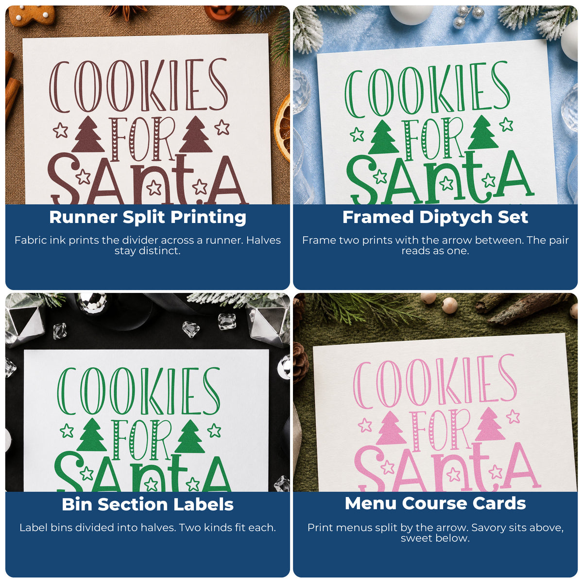 Four ways to use the Self-Inking Cookies For Santa Trees Stamp: runner split printing, framed diptych set, bin section labels and menu course cards.