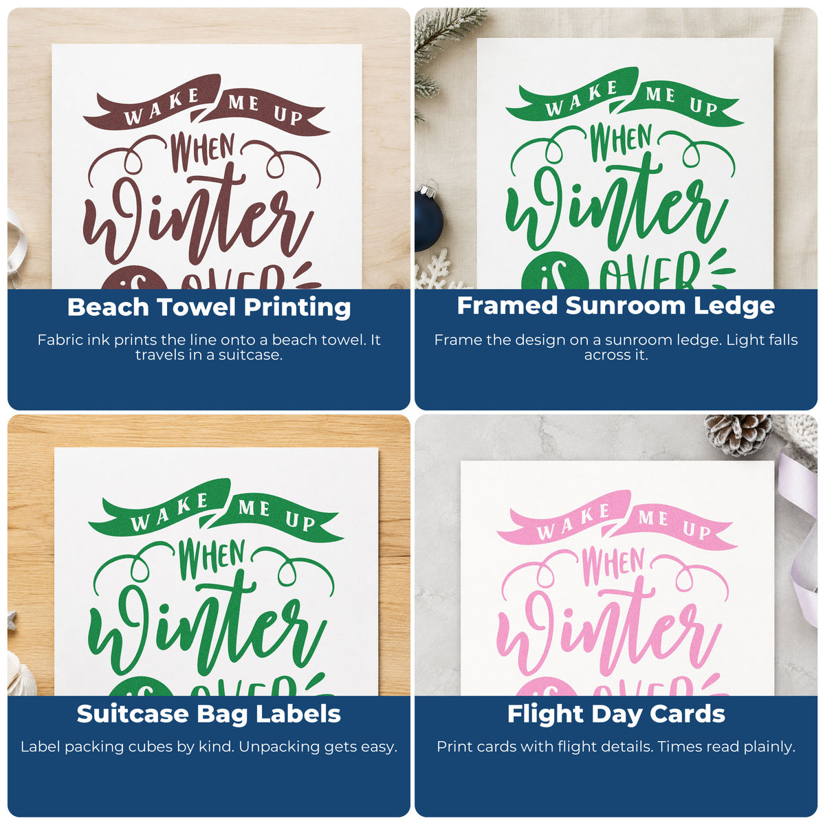 Four ways to use the Wake Me When Winter Ends Stamp – Duo Hand: beach towel printing, framed sunroom ledge, suitcase bag labels and flight day cards.