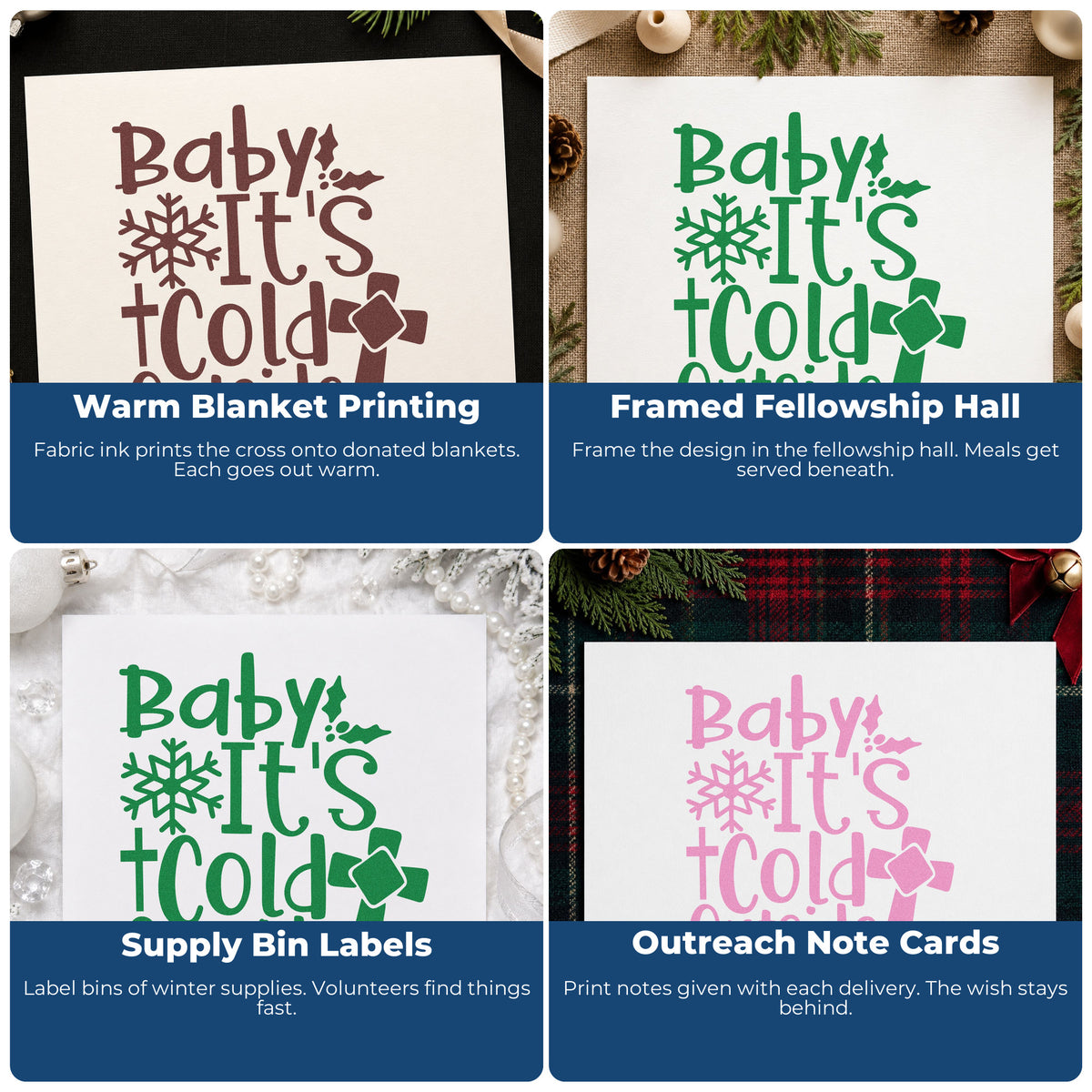 Four ways to use the Baby It's Cold Outside With Cross Wood-Mounted Rubber Stamp: warm blanket printing, framed fellowship hall, supply bin labels and outreach note cards.