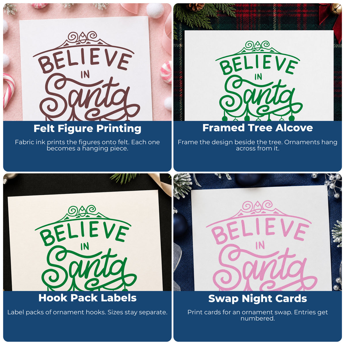 Four ways to use the Believe In Santa Ornaments Stamp – Wood Handle: felt figure printing, framed tree alcove, hook pack labels and swap night cards.