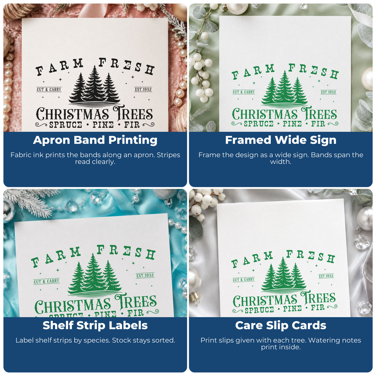 Four ways to use the Farm Fresh Spruce Pine Fir With Stars Stamp – Self-Inking: apron band printing, framed wide sign, shelf strip labels and care slip cards.