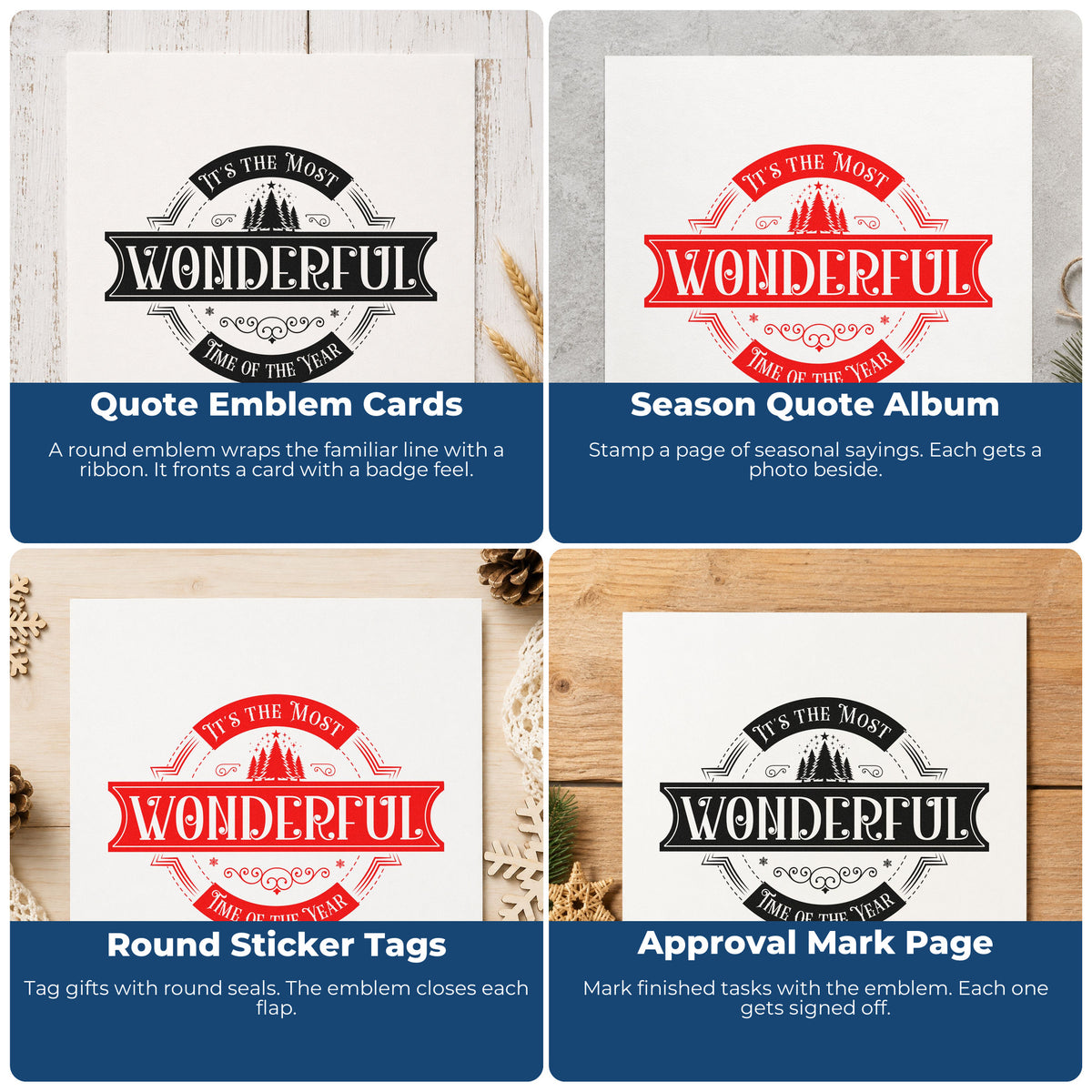 Four ways to use the Most Wonderful Time Emblem Hand Stamp – Duo: quote emblem cards, season quote album, round sticker tags and approval mark page.