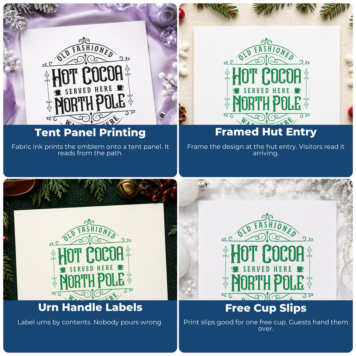 Four ways to use the Old Fashioned North Pole Cocoa Rubber Stamp – Duo Hand: tent panel printing, framed hut entry, urn handle labels and free cup slips.