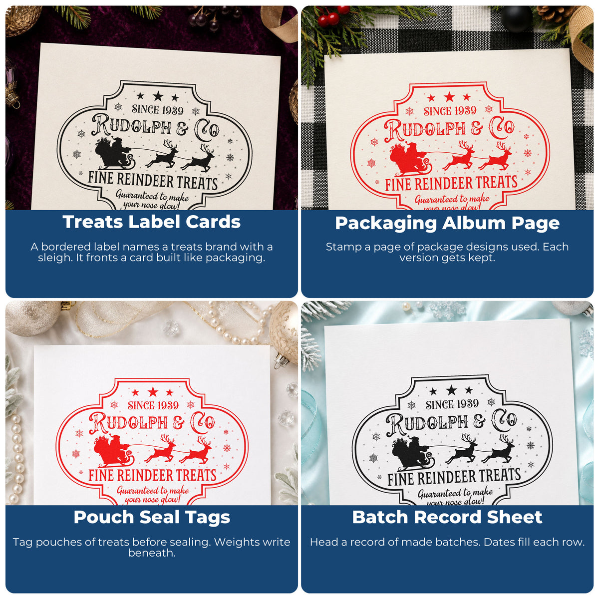Four ways to use the Rudolph & Co. Fine Reindeer Treats Stamp – PSI Pre-Inked: treats label cards, packaging album page, pouch seal tags and batch record sheet.