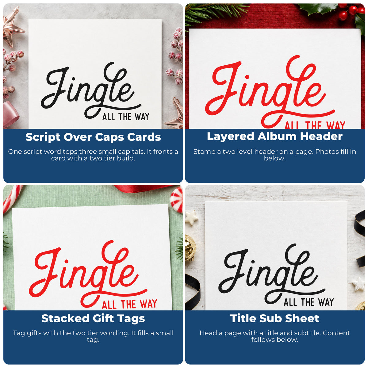 Four ways to use the Jingle All The Way Script Wood Handle Stamp: script over caps cards, layered album header, stacked gift tags and title sub sheet.