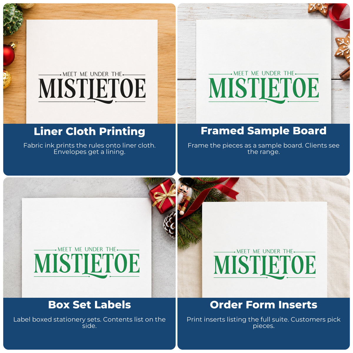 Four ways to use the Meet Me Under The Mistletoe Serif Lettering Pre-Inked Stamp – PSI: liner cloth printing, framed sample board, box set labels and order form inserts.