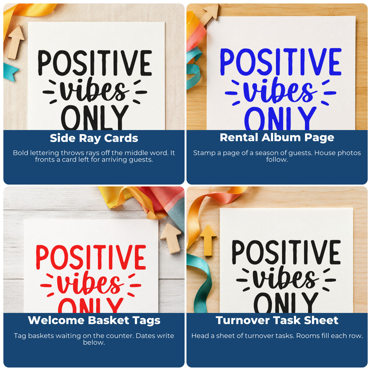 Four ways to use the Positive Vibes Only Rays Lettering Stamp – Self-Inking: side ray cards, rental album page, welcome basket tags and turnover task sheet.