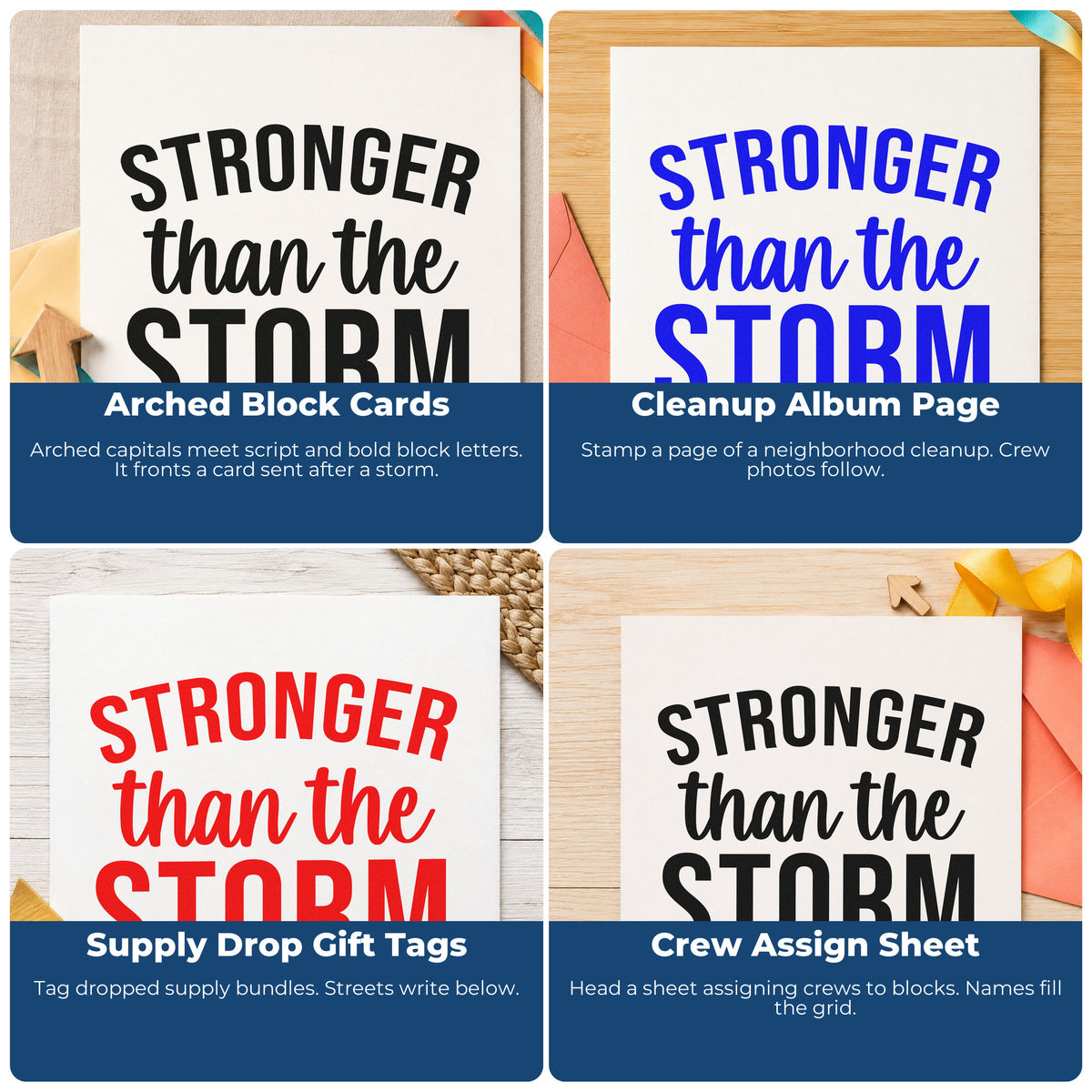 Four ways to use the Stronger Than The Storm Arch Stamp – Self-Inking: arched block cards, cleanup album page, supply drop gift tags and crew assign sheet.