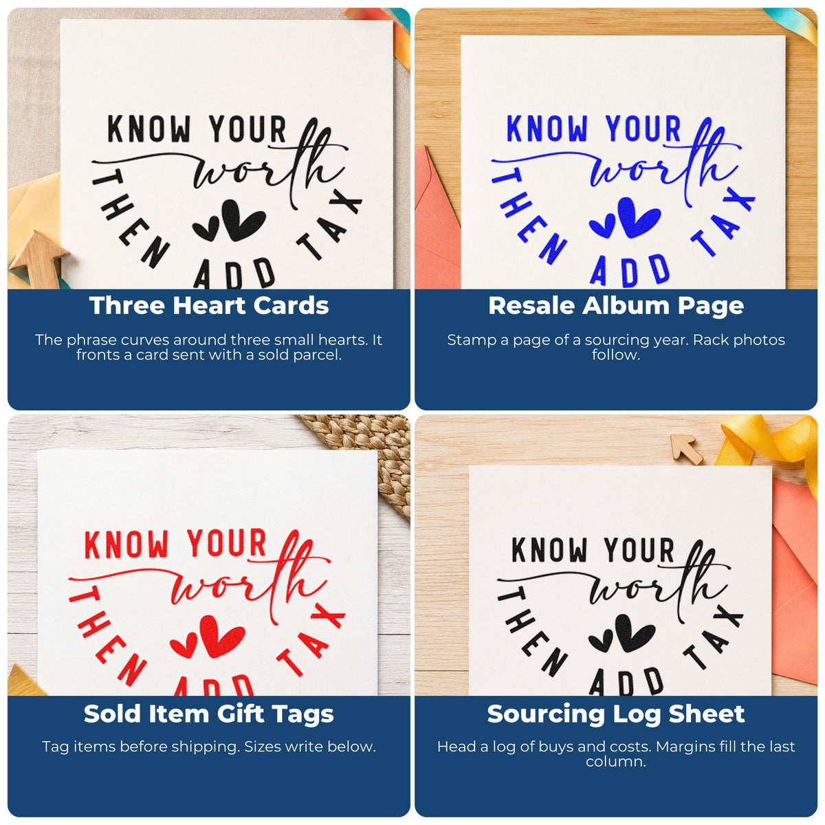 Four ways to use the Know Your Worth Then Add Tax Wood Handle Stamp: three heart cards, resale album page, sold item gift tags and sourcing log sheet.