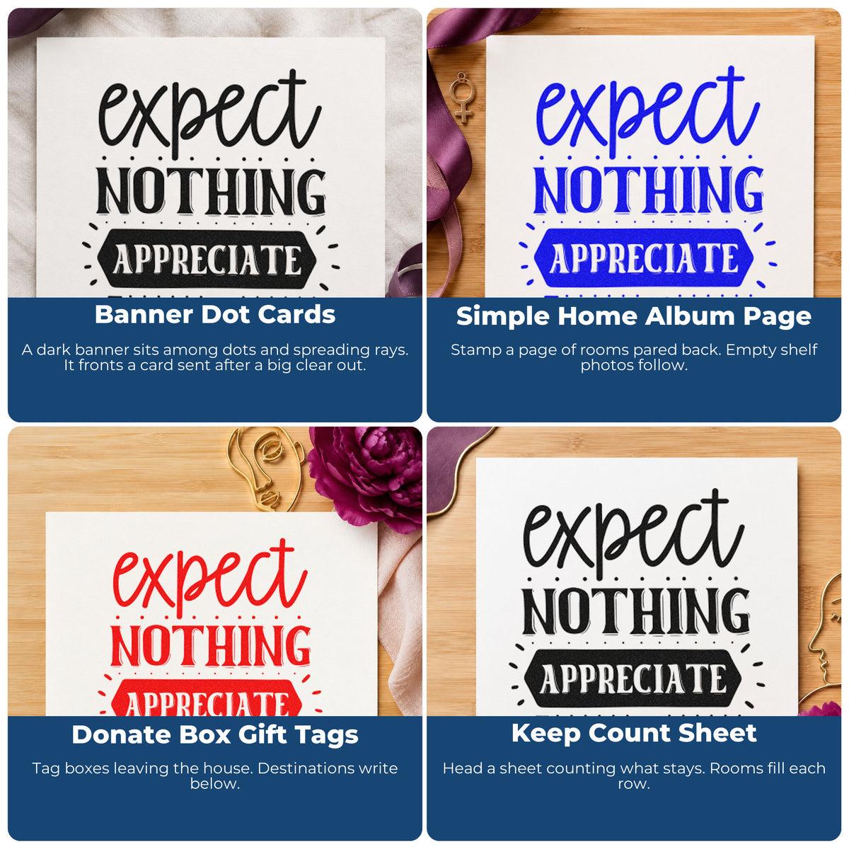 Four ways to use the Expect Nothing Appreciate Everything Rubber Stamp – Duo Hand: banner dot cards, simple home album page, donate box gift tags and keep count sheet.