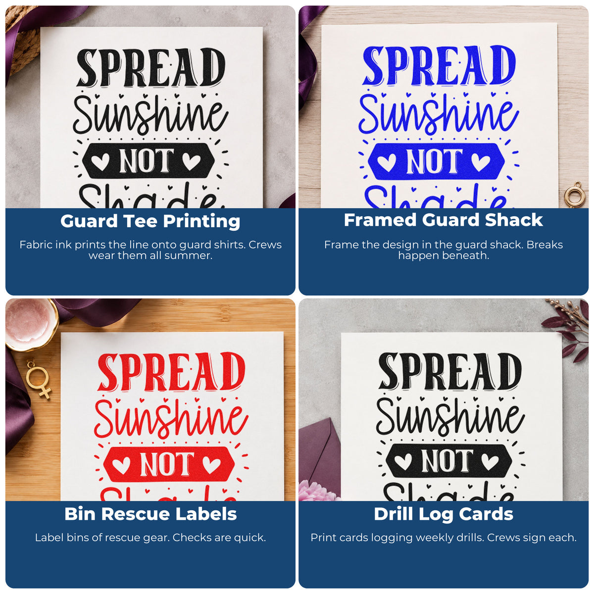Four ways to use the Spread Sunshine Not Shade Heart Accents PSI Pre-Inked Stamp: guard tee printing, framed guard shack, bin rescue labels and drill log cards.